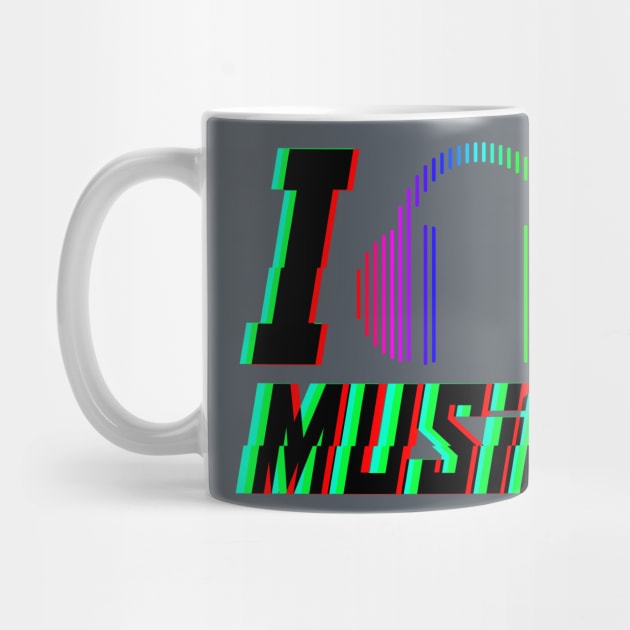 I Love Music! by whatwemade